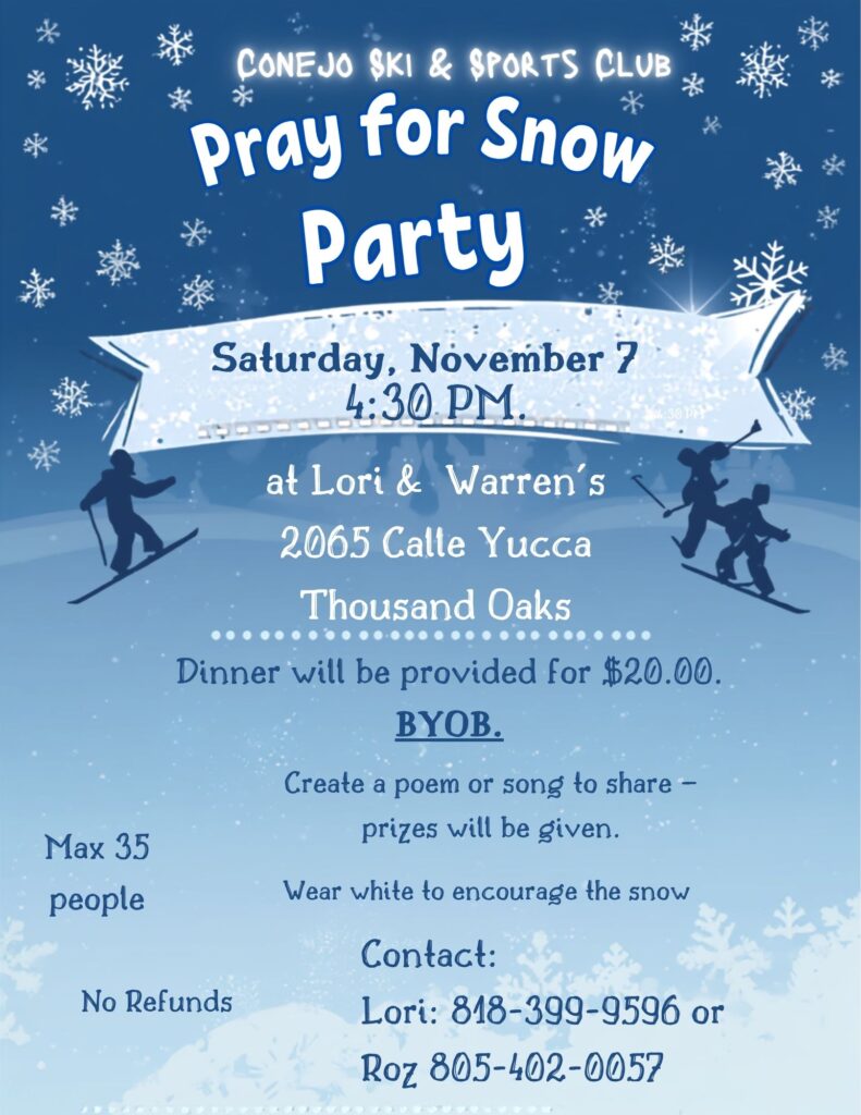 Pray for snow party November 7th